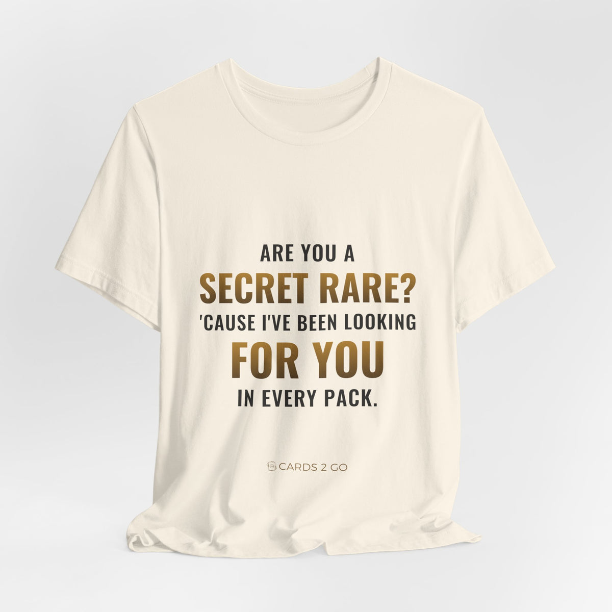 Are You A Secret Rare? Tee