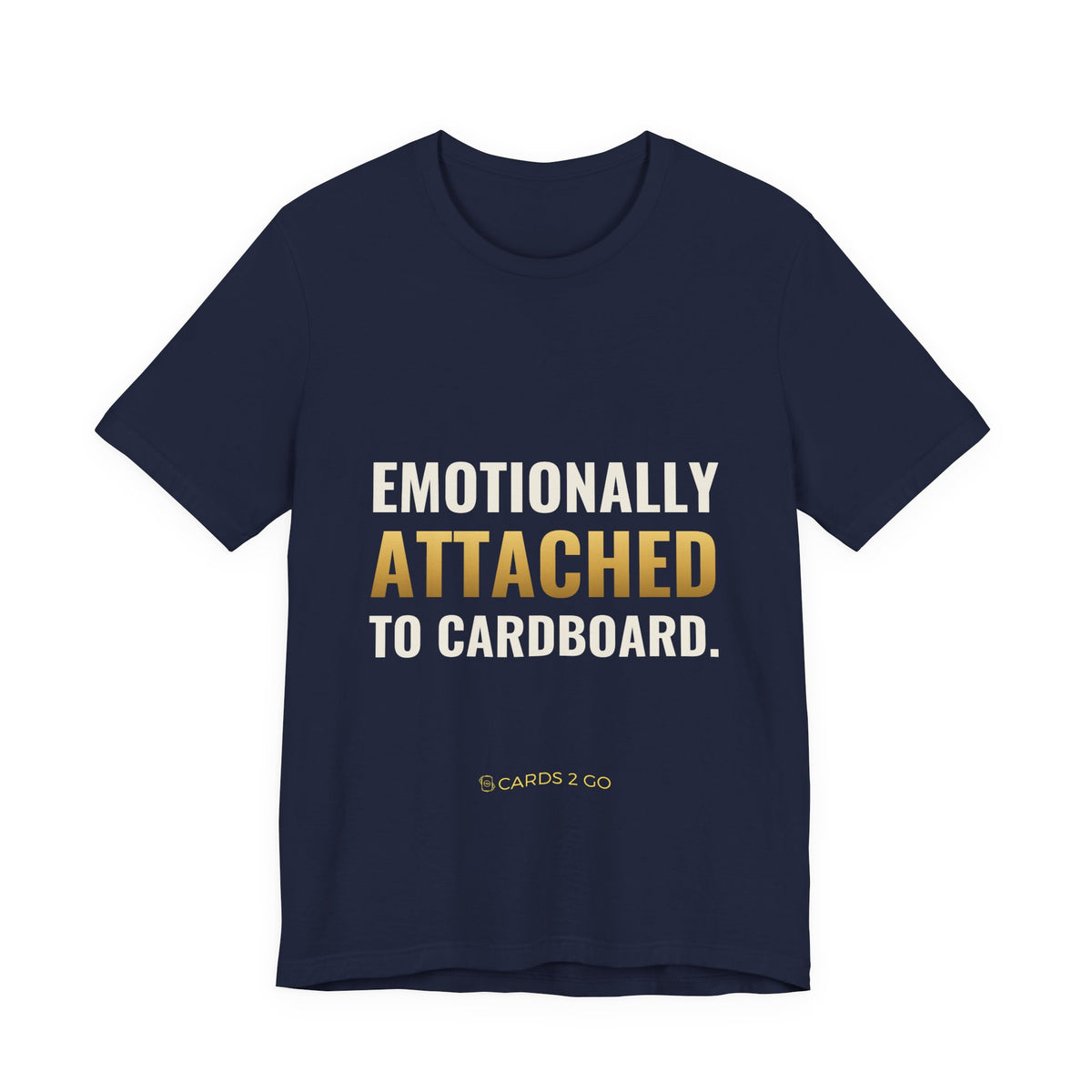 Emotionally Attached To Cardboard Tee
