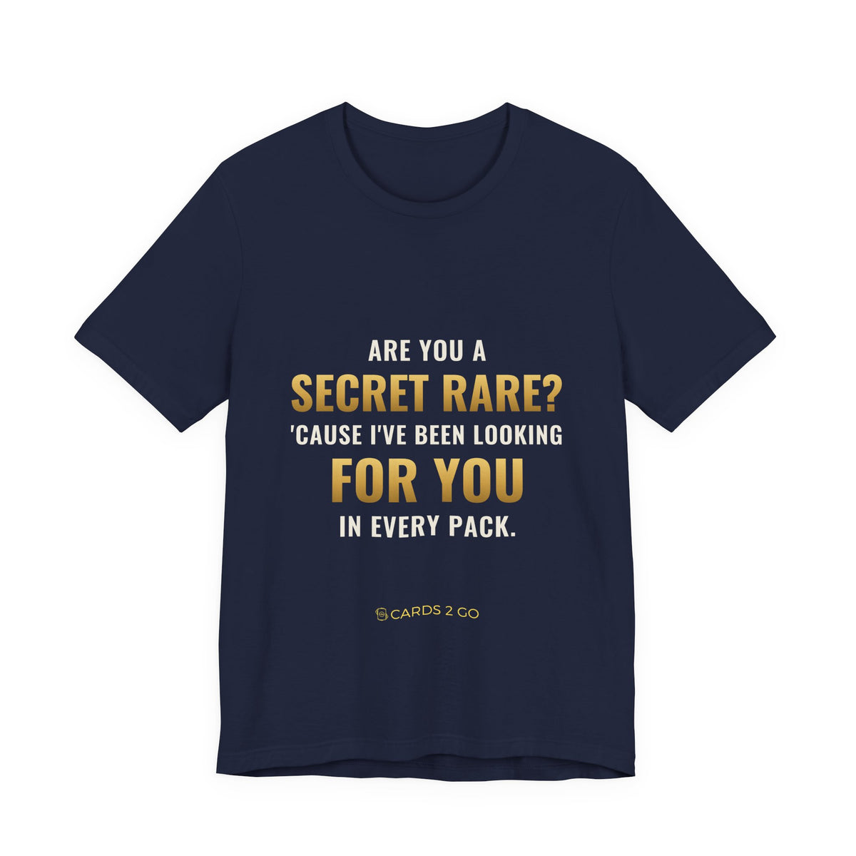 Are You A Secret Rare? Tee