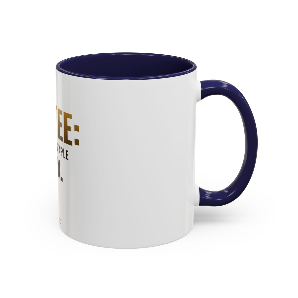 Coffee: The Only Staple I Run Mug