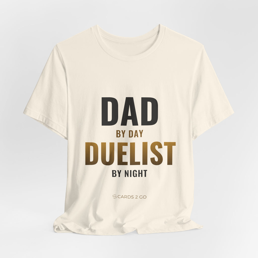 Dad By Day, Duelist By Night Tee