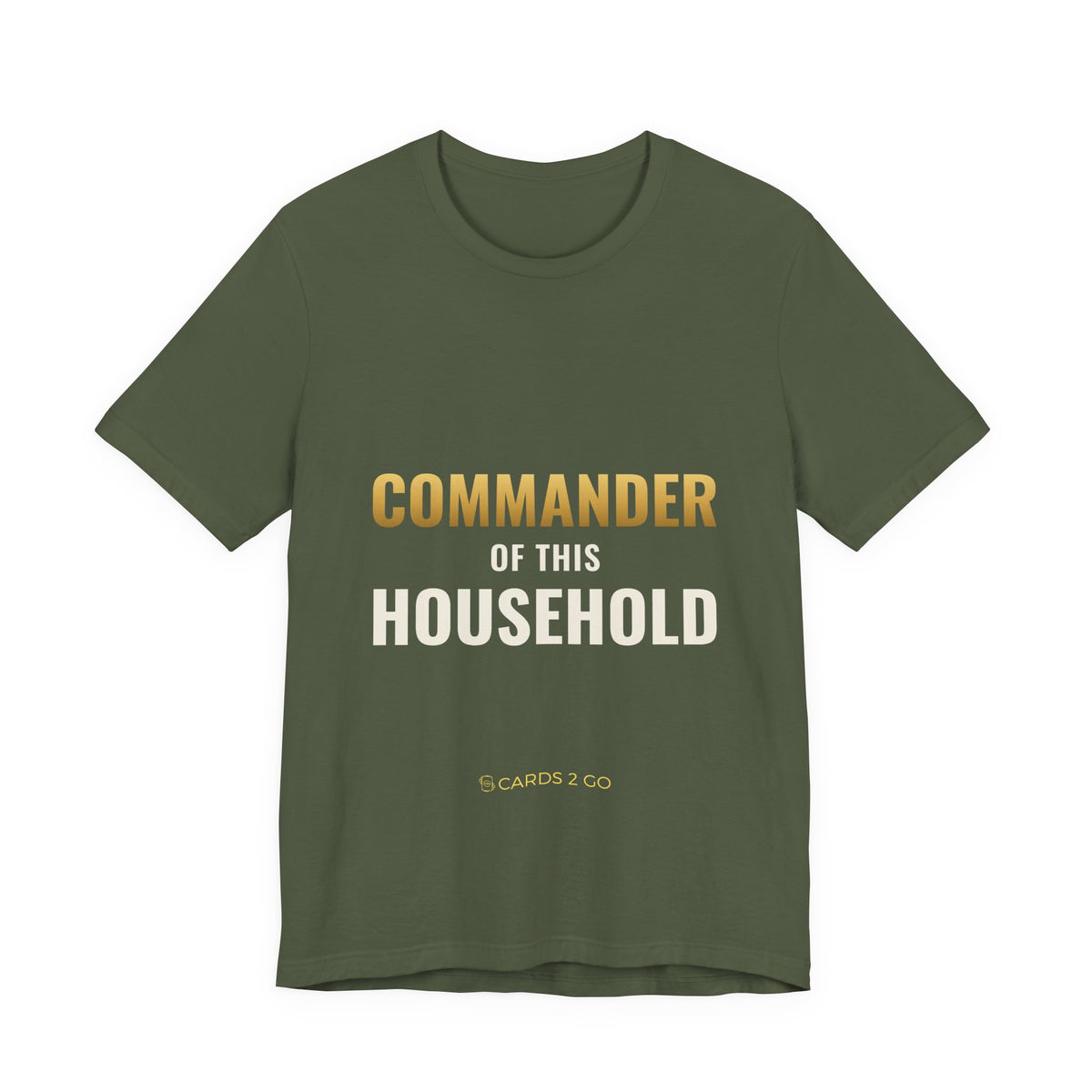 Commander Of This Household Tee