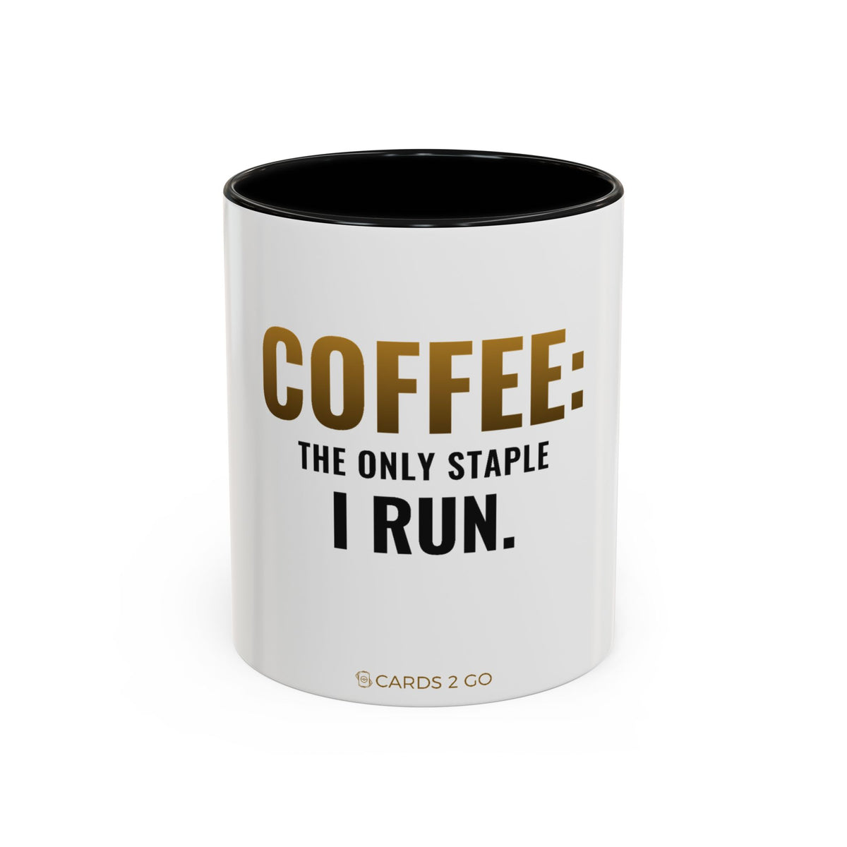 Coffee: The Only Staple I Run Mug