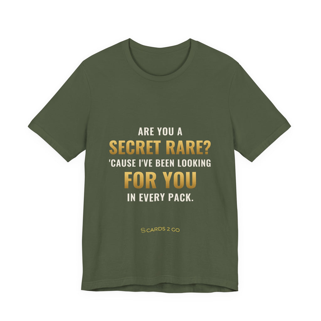 Are You A Secret Rare? Tee