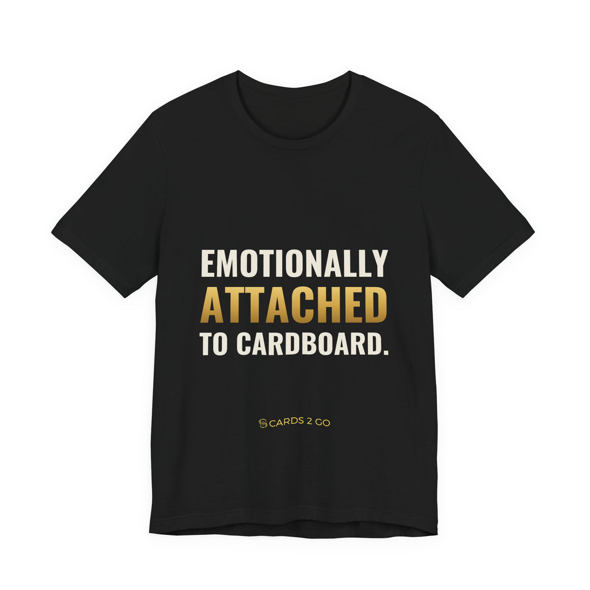 Emotionally Attached To Cardboard Tee