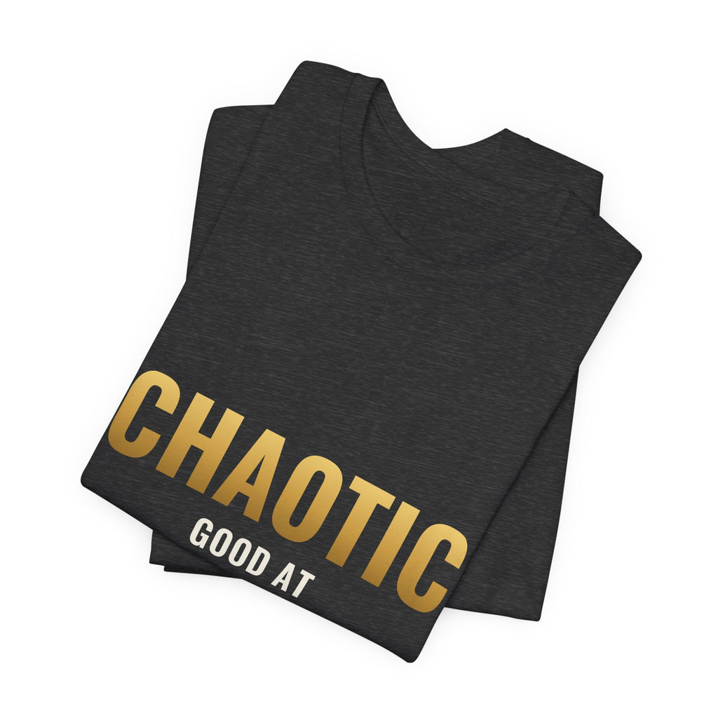 Chaotic Good At Being Broke Tee