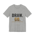 Draw. Go. Tee