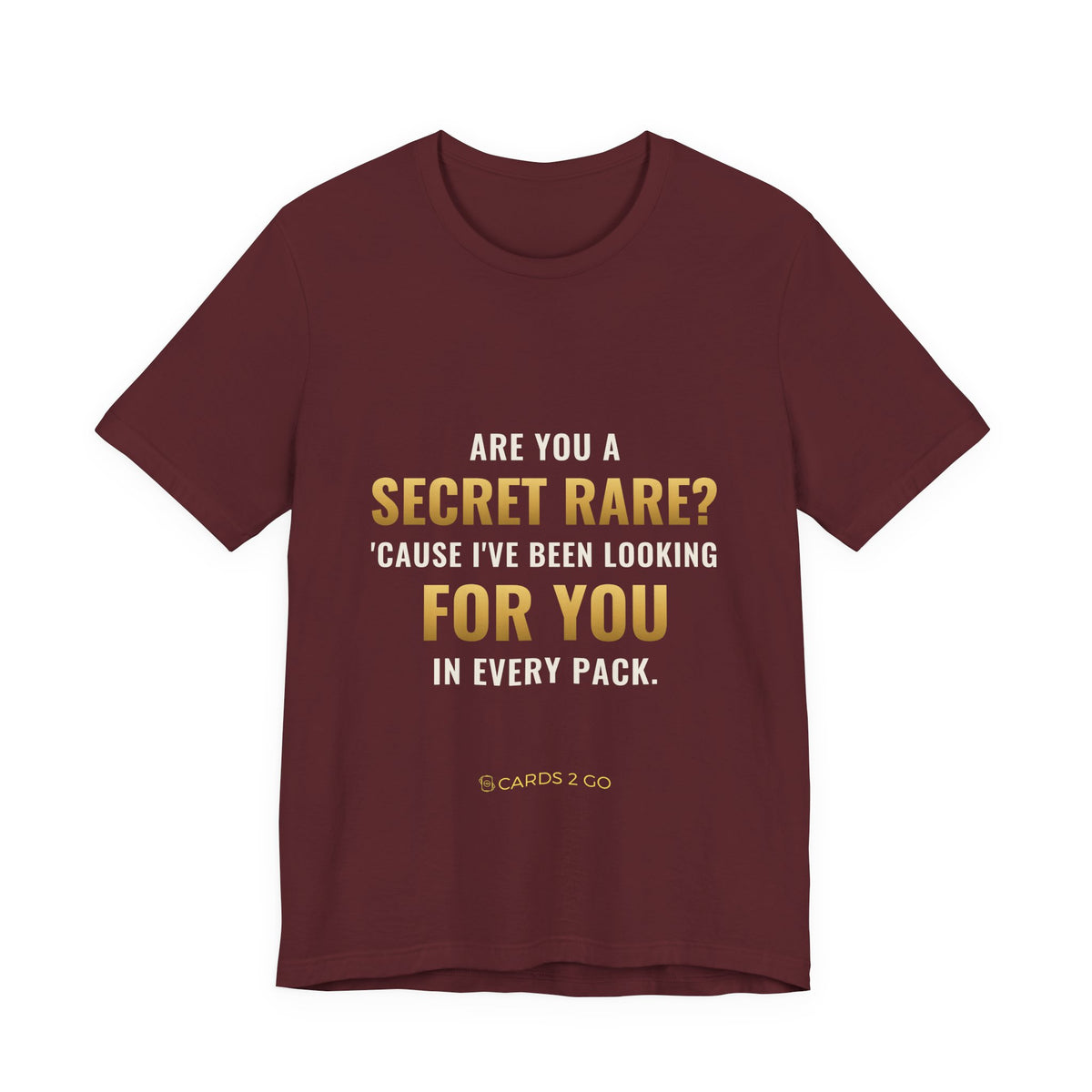 Are You A Secret Rare? Tee