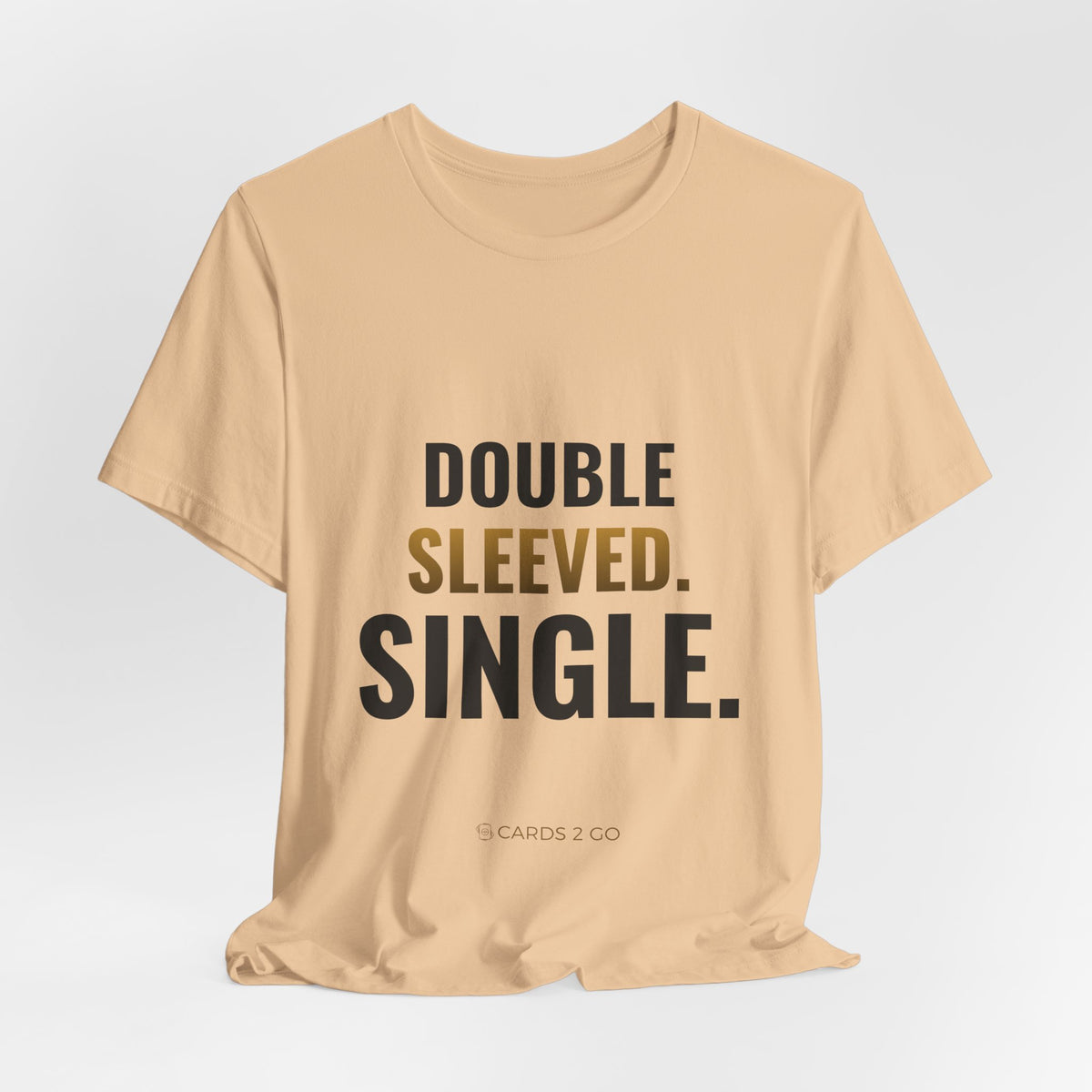 Double Sleeved. Single. Tee