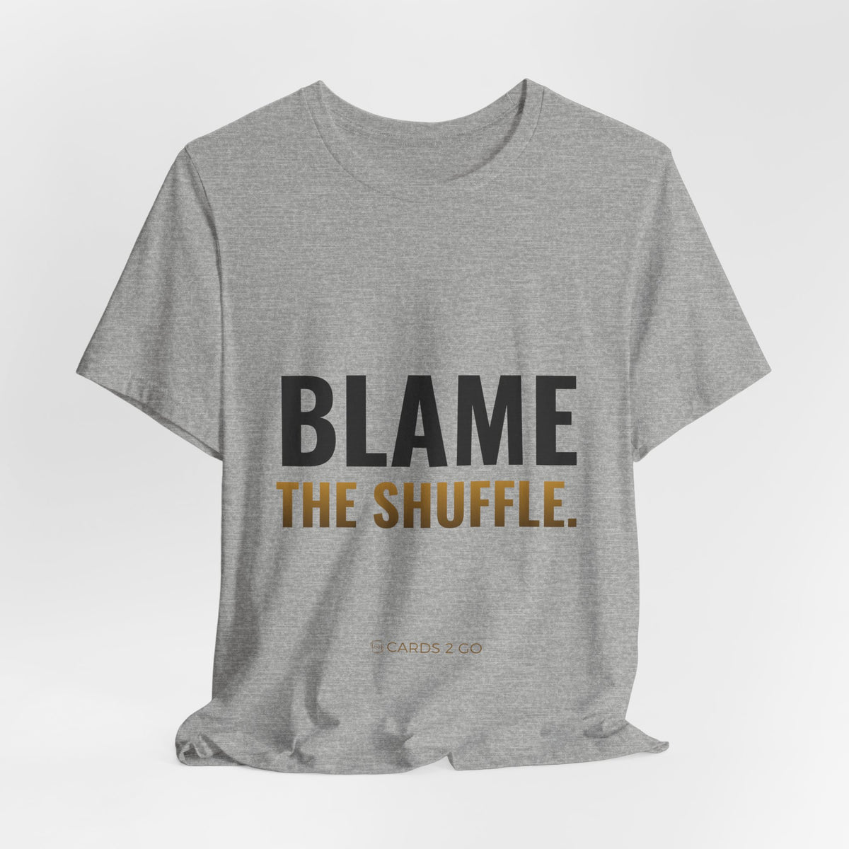 Blame The Shuffle Tee