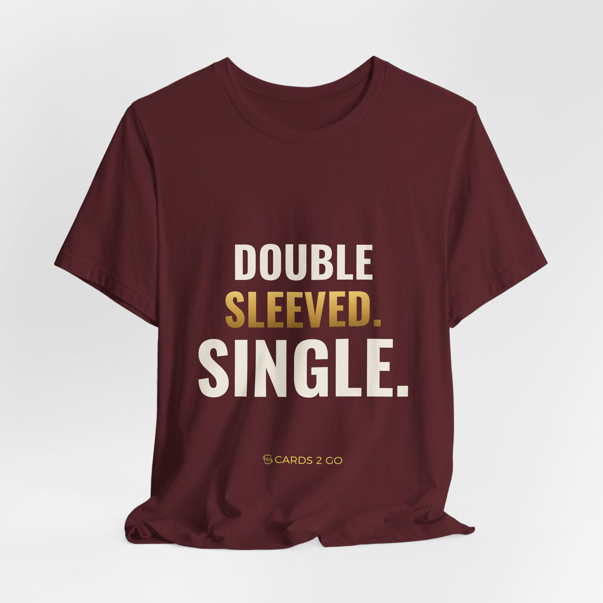 Double Sleeved. Single. Tee