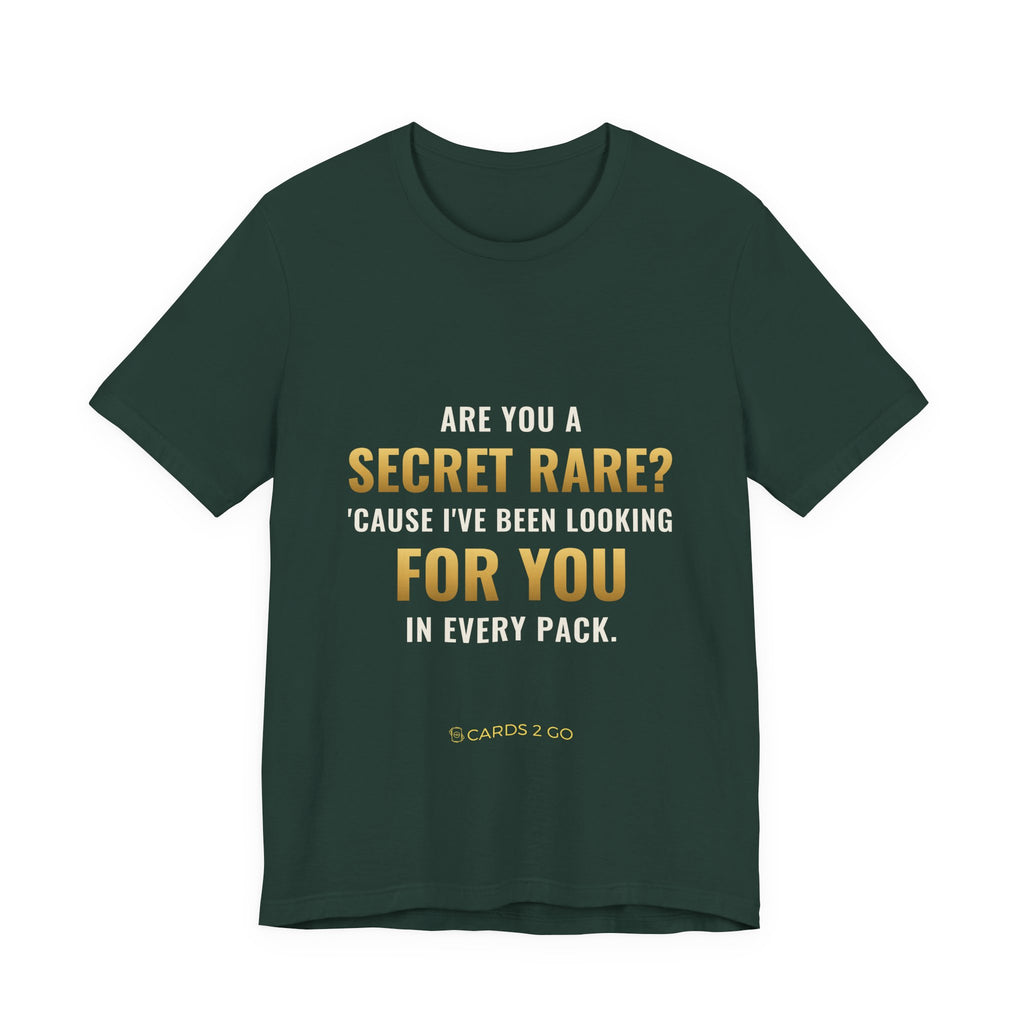 Are You A Secret Rare? Tee