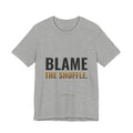 Blame The Shuffle Tee