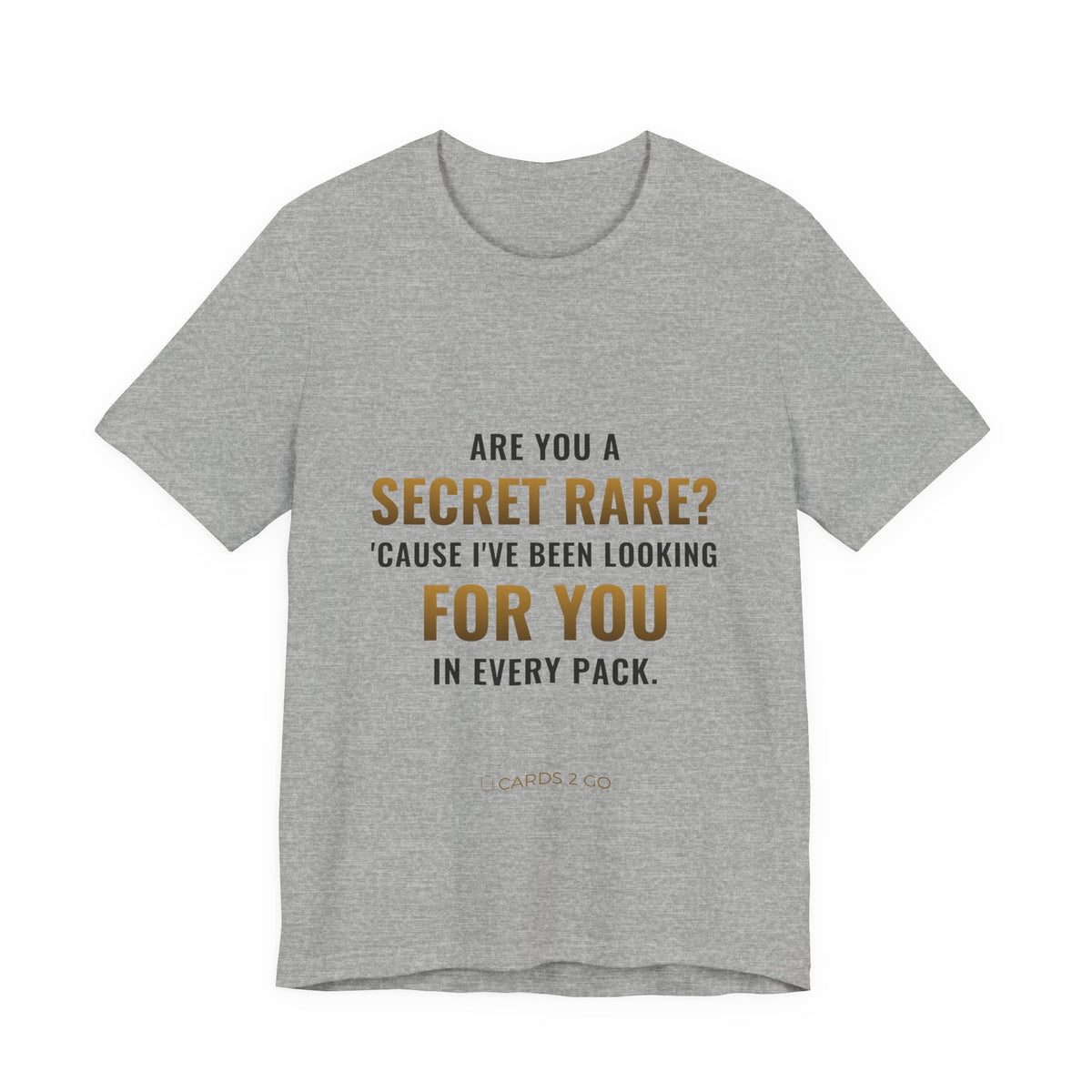 Are You A Secret Rare? Tee